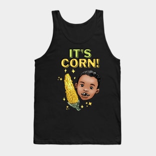 It's Corn! Tank Top